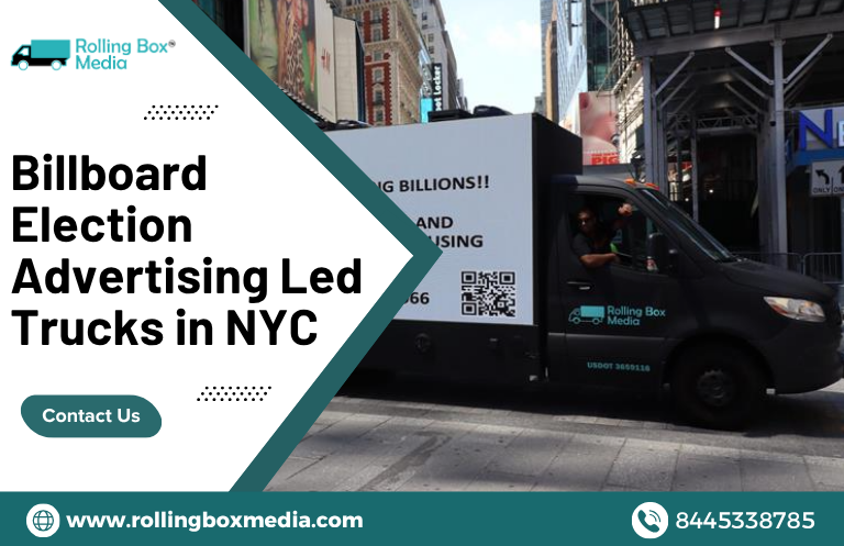 billboard election advertising led trucks in NYC