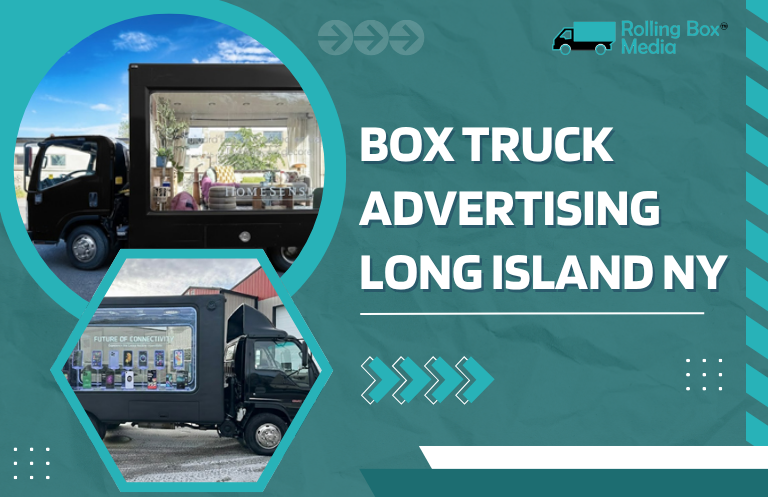 Box Truck Advertising Long Island NY